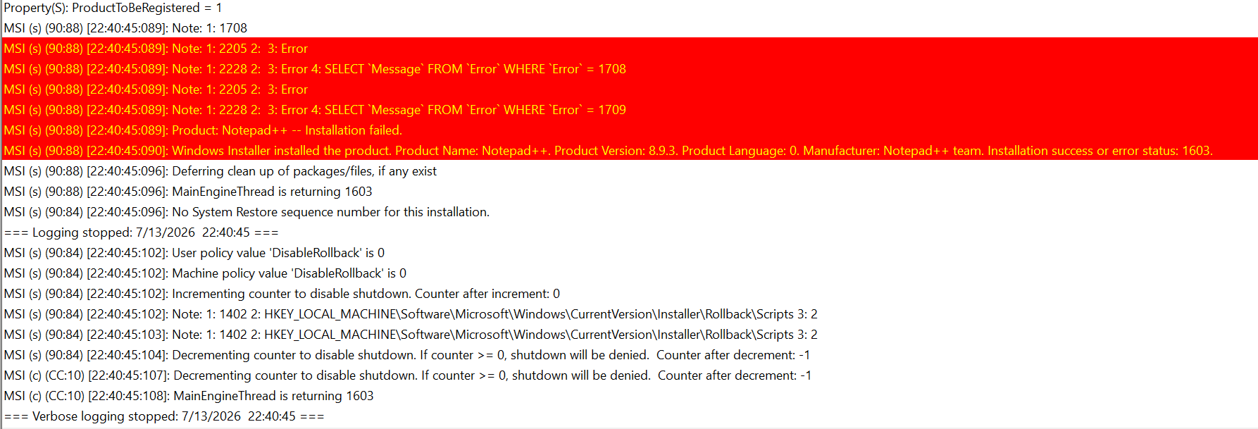 A verbose MSI log at the moment of failure - the first "Return value 3" is the pointer; the failing action is right above it