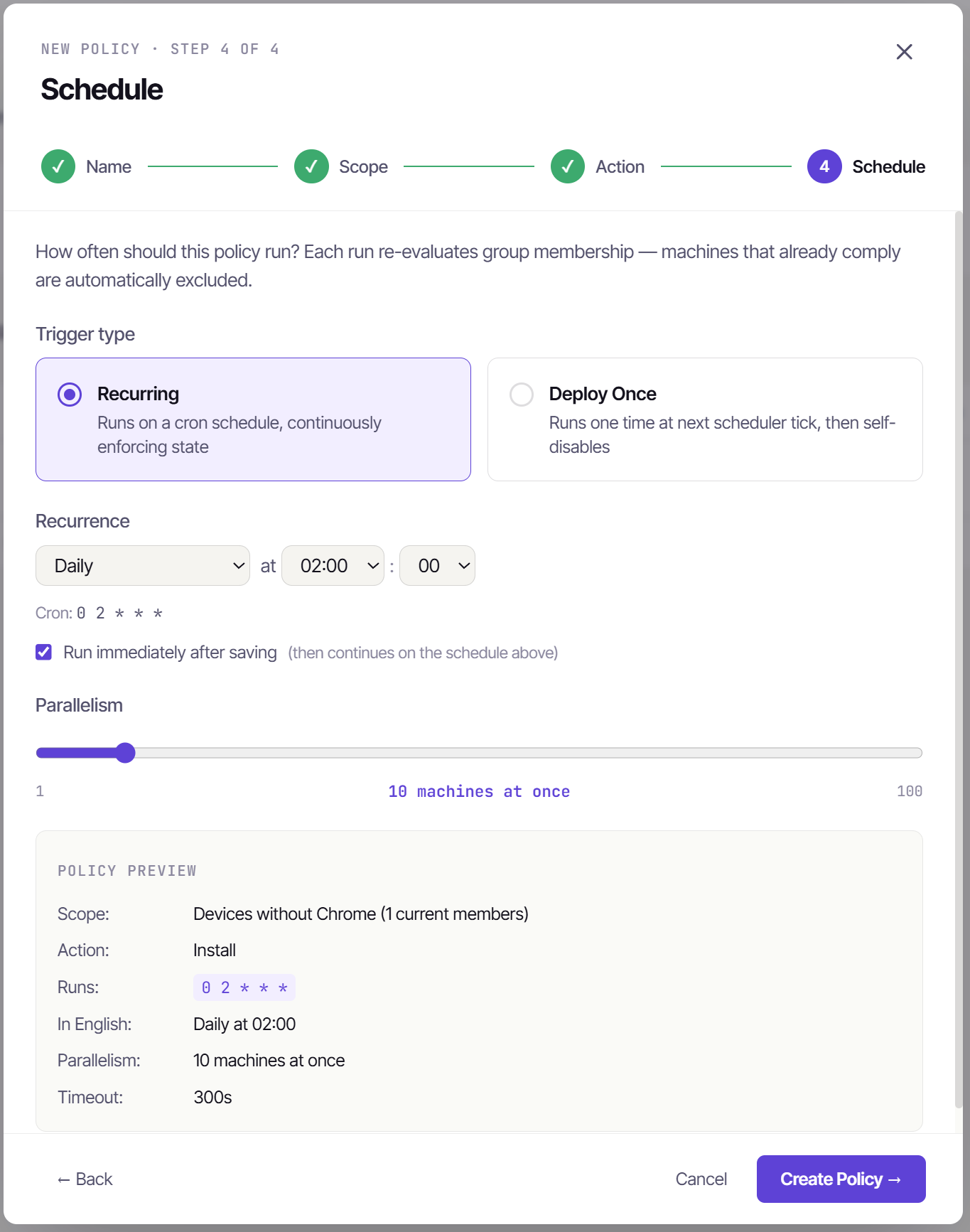 Policy wizard schedule step with Run immediately after saving checked